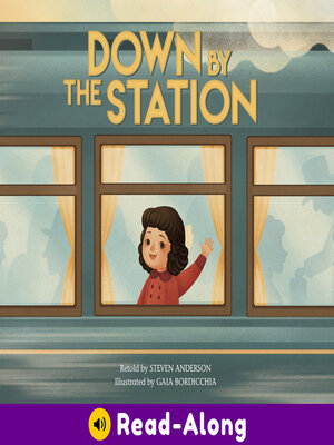 cover image of Down by the Station